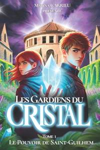 Les Gardiens du CRISTAL