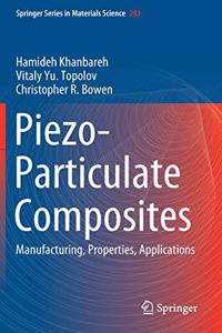 Piezo-Particulate Composites: Manufacturing, Properties, Applications