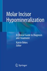 Molar Incisor Hypomineralization