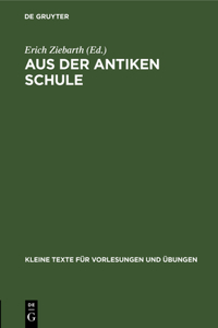 Aus Der Antiken Schule