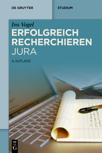 Erfolgreich Recherchieren - Jura