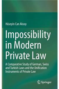 Impossibility in Modern Private Law