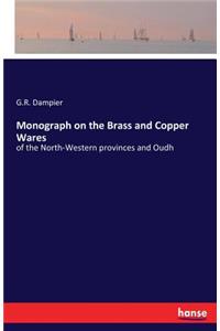 Monograph on the Brass and Copper Wares