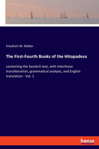 First-Fourth Books of the Hitopadesa