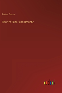 Erfurter Bilder und Bräuche