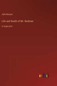 Life and Death of Mr. Badman