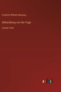 Abhandlung von der Fuge