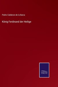 König Ferdinand der Heilige