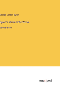 Byron's sämmtliche Werke