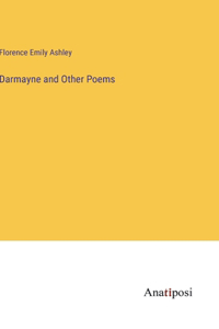 Darmayne and Other Poems