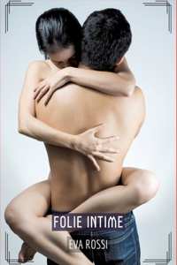 Folie Intime