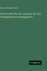 Cicero's Rede für Sex. Roscius
