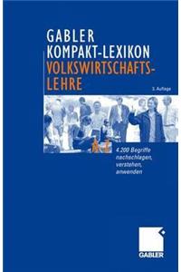 Gabler Kompakt-Lexikon Volkswirtschaftslehre