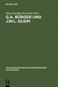 G.A. Bürger Und J.W.L. Gleim