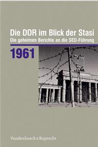 Die Ddr Im Blick Der Stasi 1961