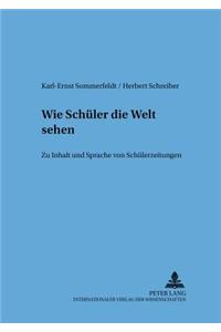 Wie Schueler Die Welt Sehen