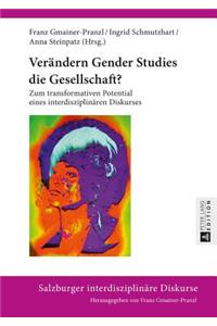 Veraendern Gender Studies die Gesellschaft?