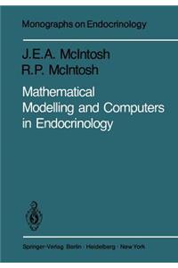 Mathematical Modelling and Computers in Endocrinology