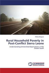 Rural Household Poverty in Post-Conflict Sierra Leone