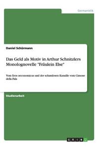 Geld als Motiv in Arthur Schnitzlers Monolognovelle 