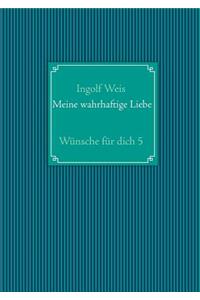 Meine Wahrhaftige Liebe