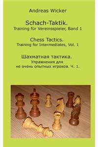Schach-Taktik. Training für Vereinsspieler, Bd. 1