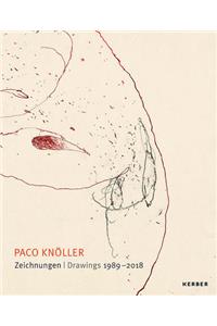 Paco Knöller: Drawings 1989-2018