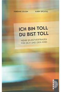 Ich bin toll, du bist toll