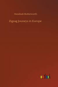 Zigzag Jouneys in Europe