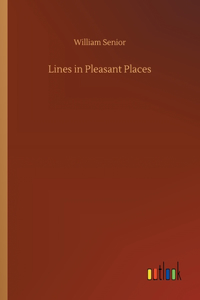 Lines in Pleasant Places