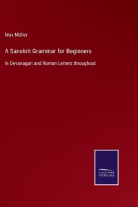 A Sanskrit Grammar for Beginners
