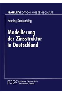 Modellierung Der Zinsstruktur in Deutschland