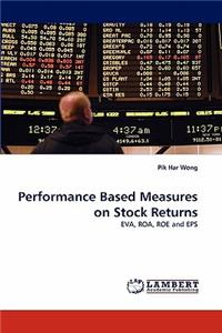 Performance Based Measures on Stock Returns