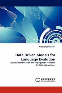 Data Driven Models for Language Evolution
