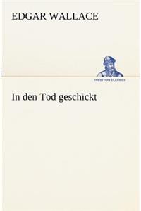 In Den Tod Geschickt