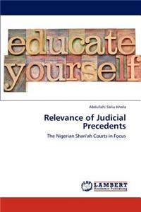 Relevance of Judicial Precedents