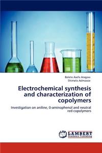 Electrochemical synthesis and characterization of copolymers