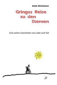 Gringos Reise zu den Sternen