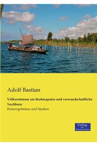 Völkerstämme am Brahmaputra und verwandschaftliche Nachbarn
