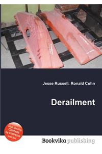 Derailment