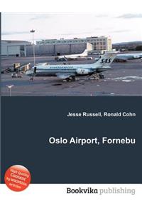 Oslo Airport, Fornebu