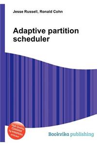 Adaptive Partition Scheduler