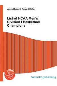 List of NCAA Men's Division I Basketball Champions