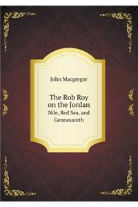 The Rob Roy on the Jordan Nile, Red Sea, and Gennesareth