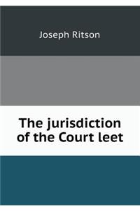 The Jurisdiction of the Court Leet