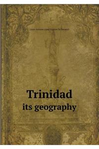 Trinidad Its Geography