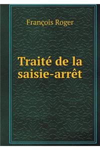 Traité de la saisie-arrêt