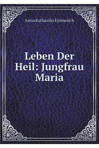 Leben Der Heil