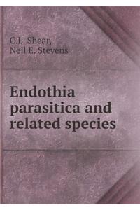 Endothia Parasitica and Related Species
