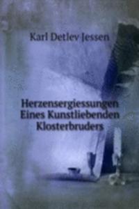 Herzensergiessungen Eines Kunstliebenden Klosterbruders